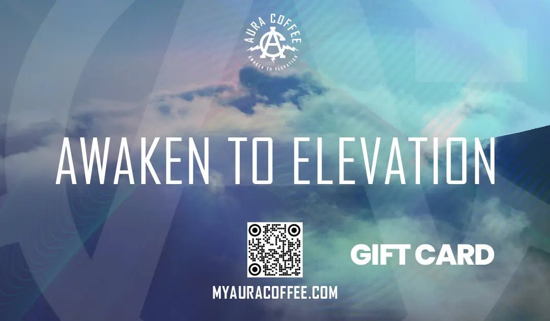 Aura Coffee Gift Card.